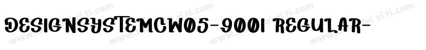 DesignSystemCW05-900I Regular字体转换